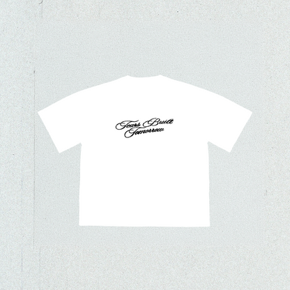 TEARS BUILT TOMORROW T-SHIRT